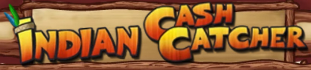 INDIAN CASH CATCHER スロット