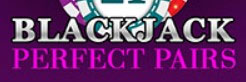 BLACKJACK  PERFECT PAIRS