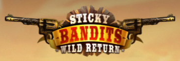 STICKY BANDITS WILD RETURN スロット