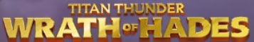 TITAN THUNDER WRATH OF HADES Slot