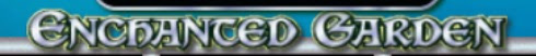 ENCHANTED GARDEN スロット