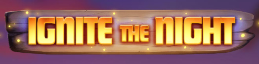 Ignite The Night Slot