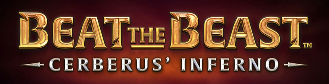 BEAT THE BEAST CERBERU'S INFERNO Slot